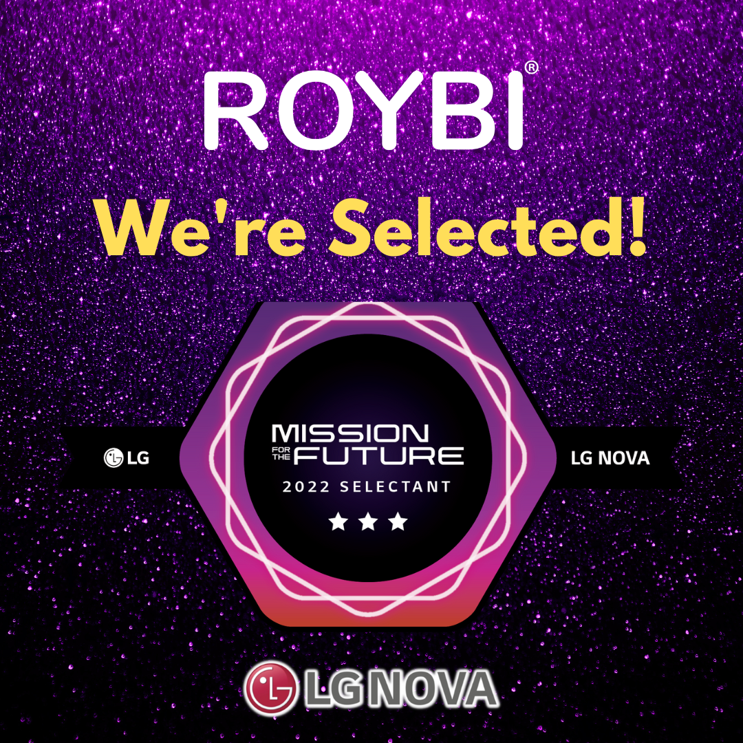 ROYBI INC Has Been Officially Selected for LG NOVA’s Second Annual Mission for the Future